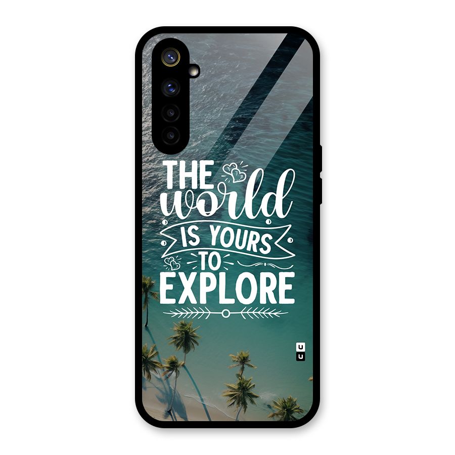 World To Explore Glass Back Case for Realme 6
