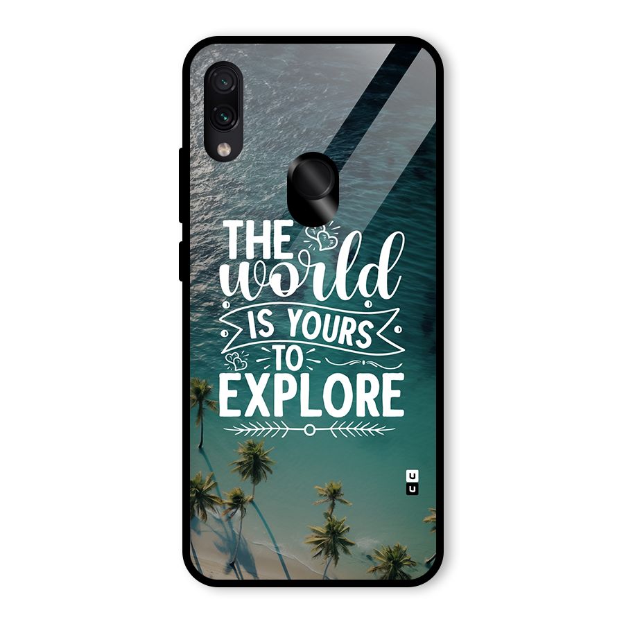 World To Explore Glass Back Case for Redmi Note 7