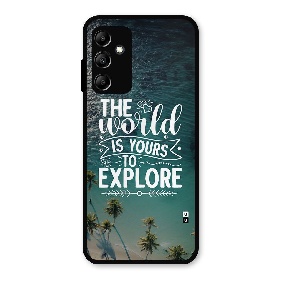 World To Explore Metal Back Case for Galaxy A14 5G