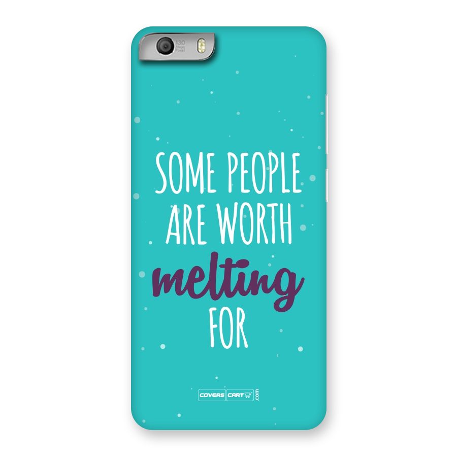 Worth Melting For Back Case for Micromax Canvas Knight 2