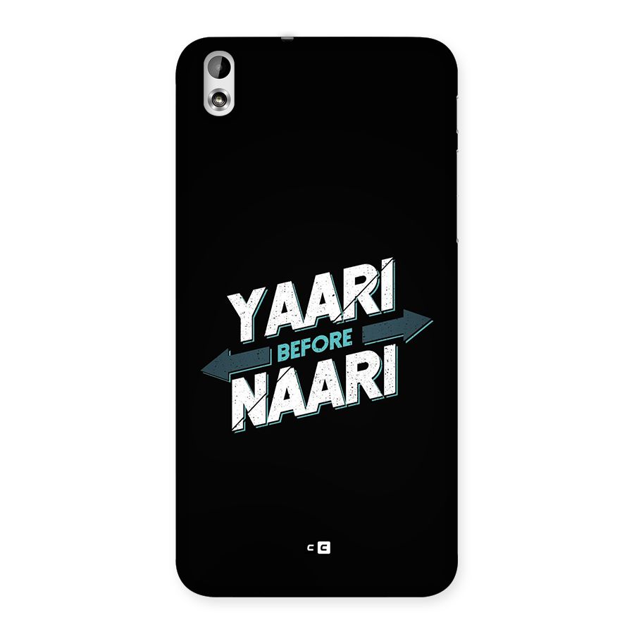 Yaari Naari Back Case for Desire 816g
