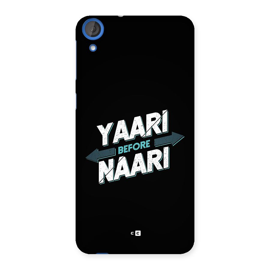 Yaari Naari Back Case for Desire 820