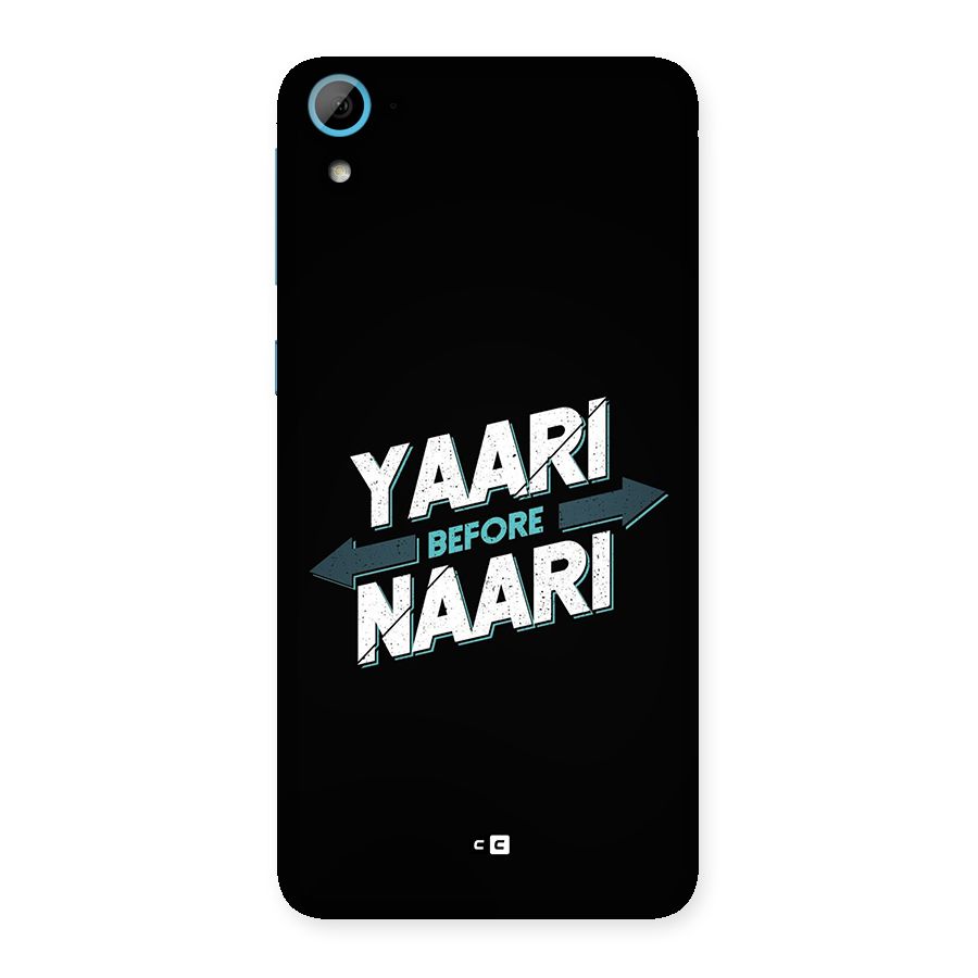 Yaari Naari Back Case for Desire 826
