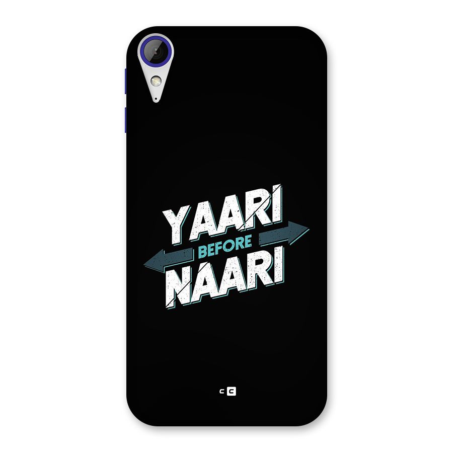 Yaari Naari Back Case for Desire 830