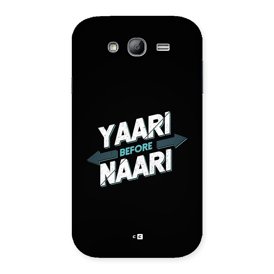 Yaari Naari Back Case for Galaxy Grand