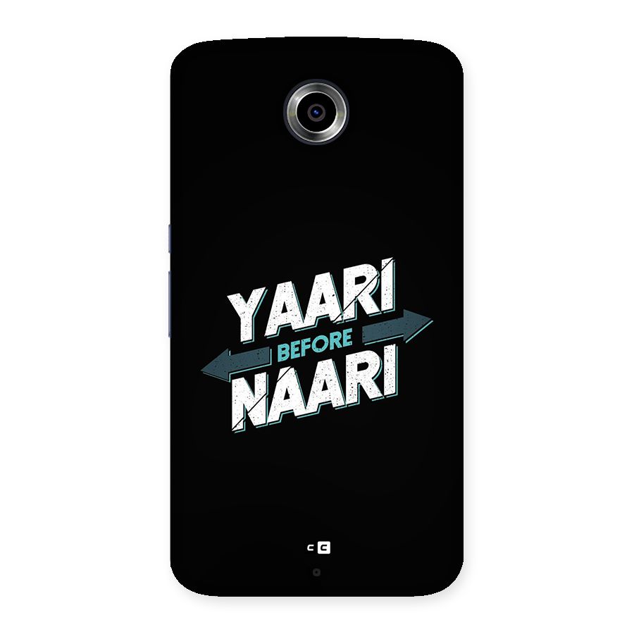 Yaari Naari Back Case for Google Nexus 6