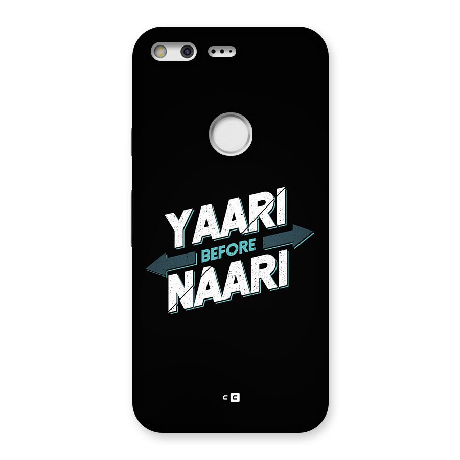 Yaari Naari Back Case for Google Pixel