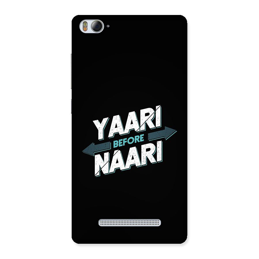 Yaari Naari Back Case for Mi4i