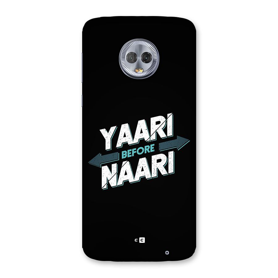 Yaari Naari Back Case for Moto G6 Plus