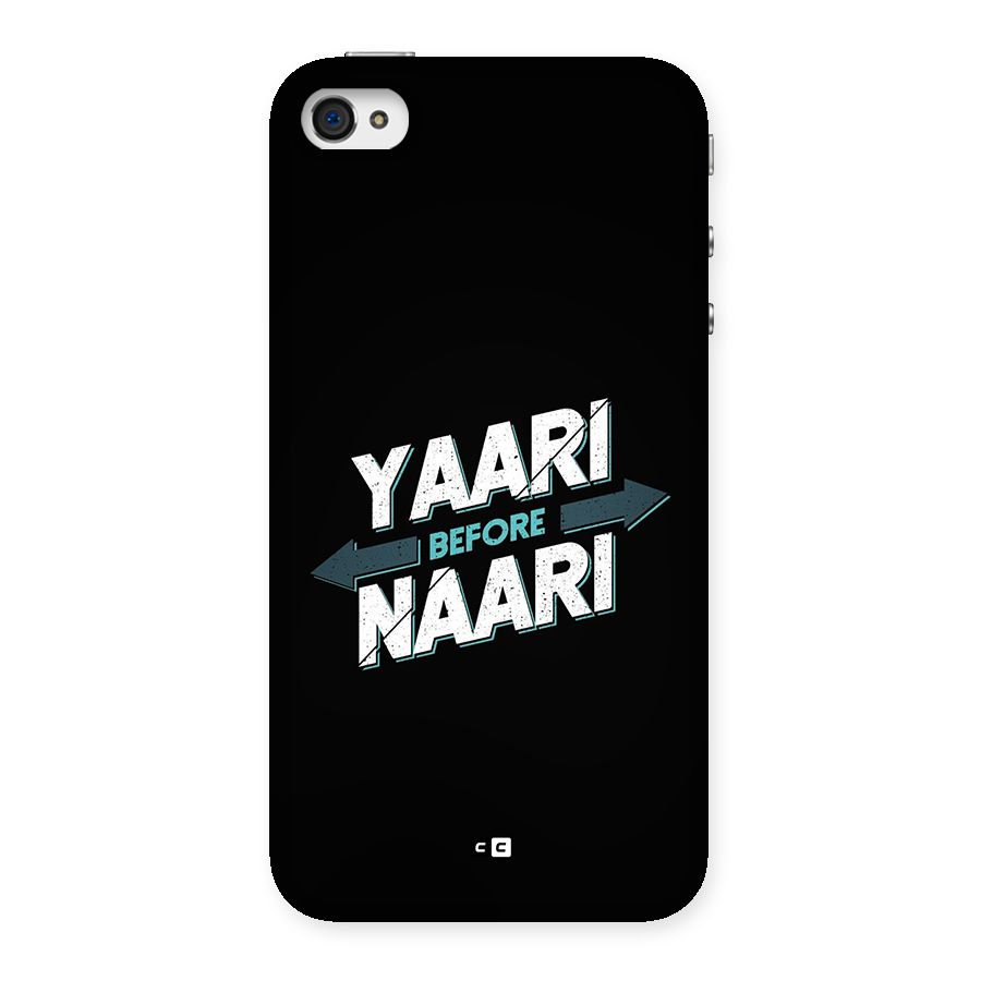Yaari Naari Back Case for iPhone 4 4s