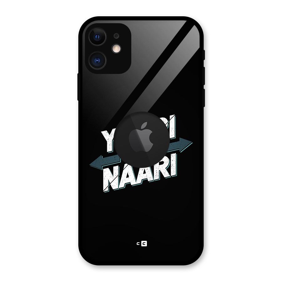 Yaari Naari Glass Back Case for iPhone 11 Logo Cut