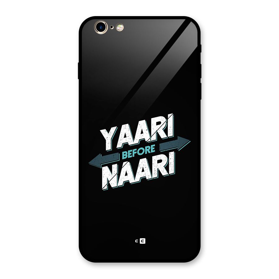 Yaari Naari Glass Back Case for iPhone 6 Plus 6S Plus