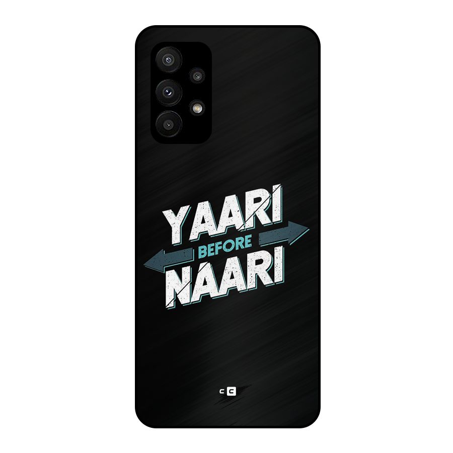 Yaari Naari Metal Back Case for Galaxy A23