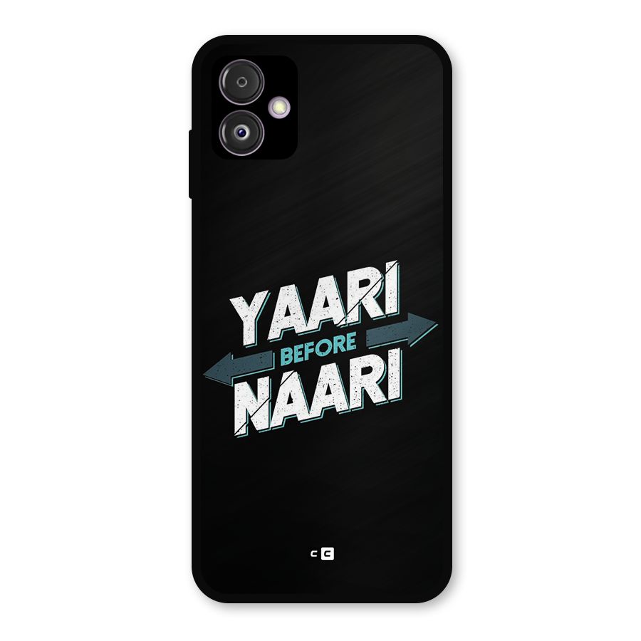 Yaari Naari Metal Back Case for Galaxy F14