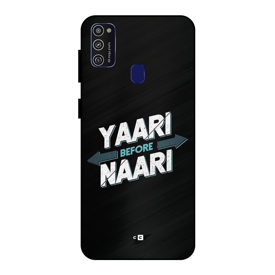 Yaari Naari Metal Back Case for Galaxy M30s
