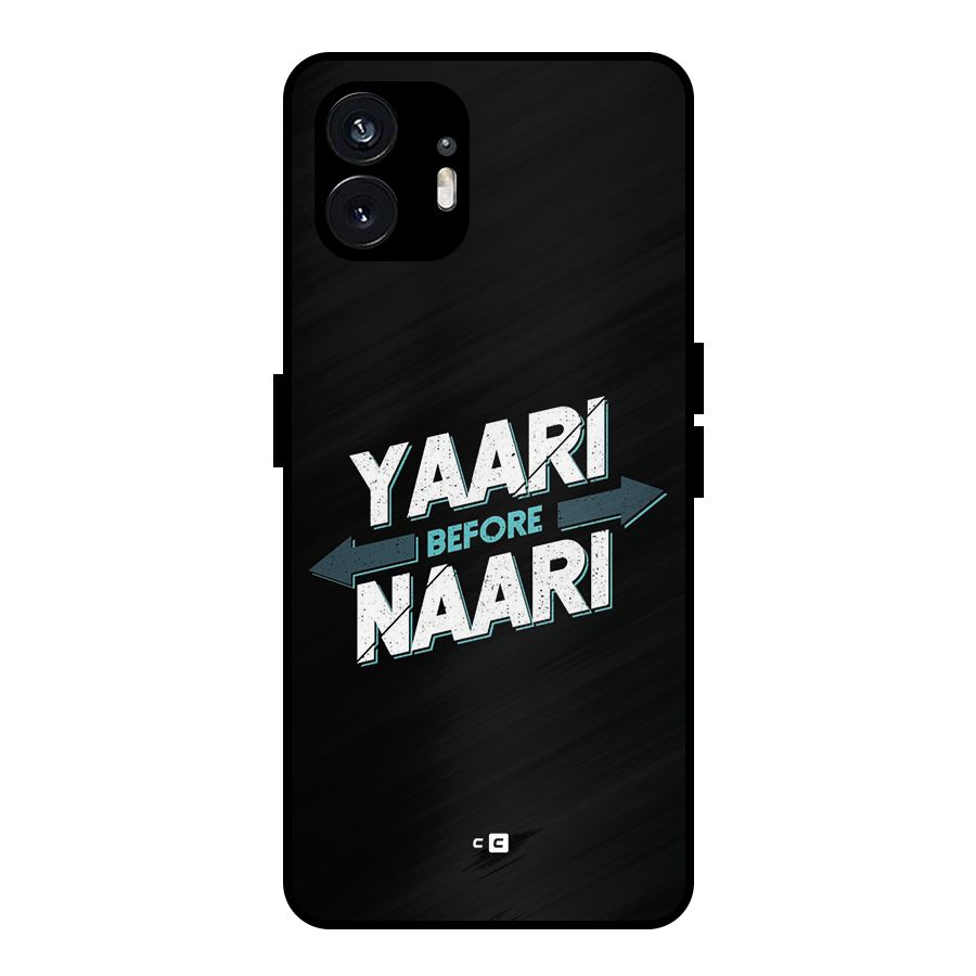 Yaari Naari Metal Back Case for Nothing Phone 2