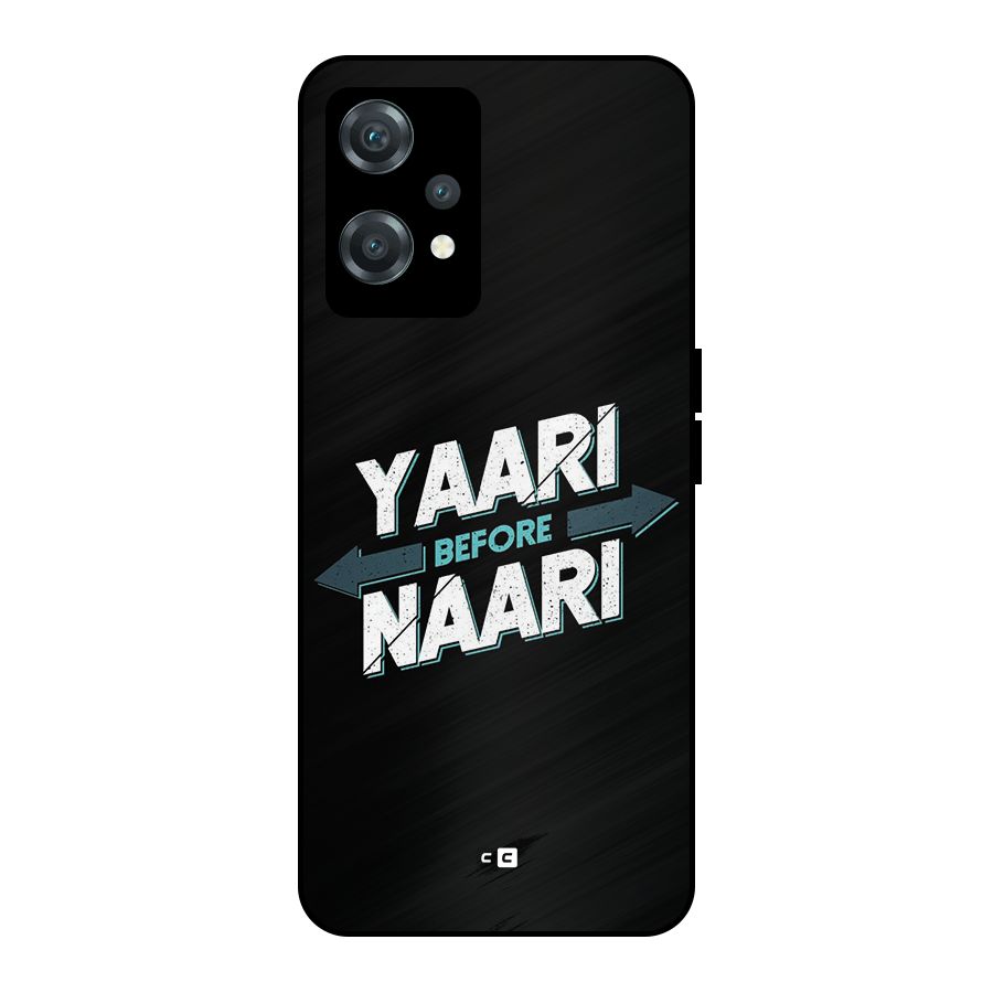 Yaari Naari Metal Back Case for OnePlus Nord CE 2 Lite 5G