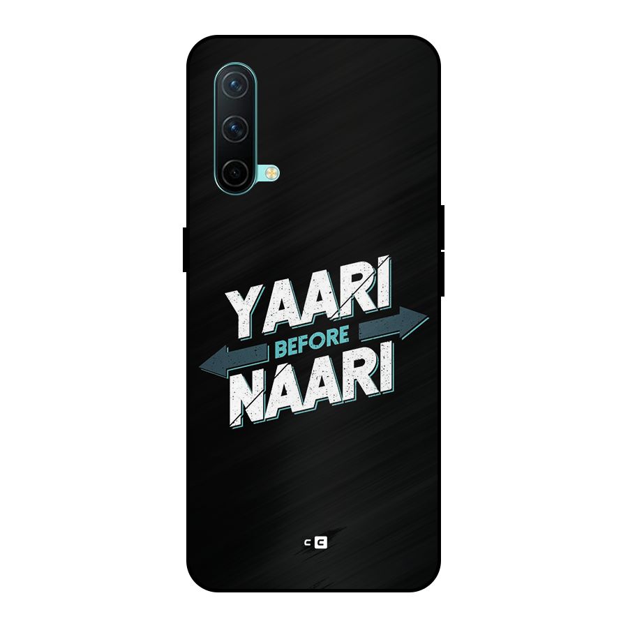 Yaari Naari Metal Back Case for OnePlus Nord CE 5G