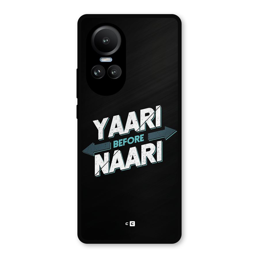 Yaari Naari Metal Back Case for Oppo Reno10
