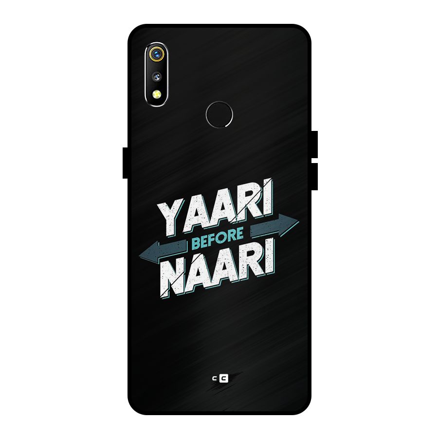 Yaari Naari Metal Back Case for Realme 3i