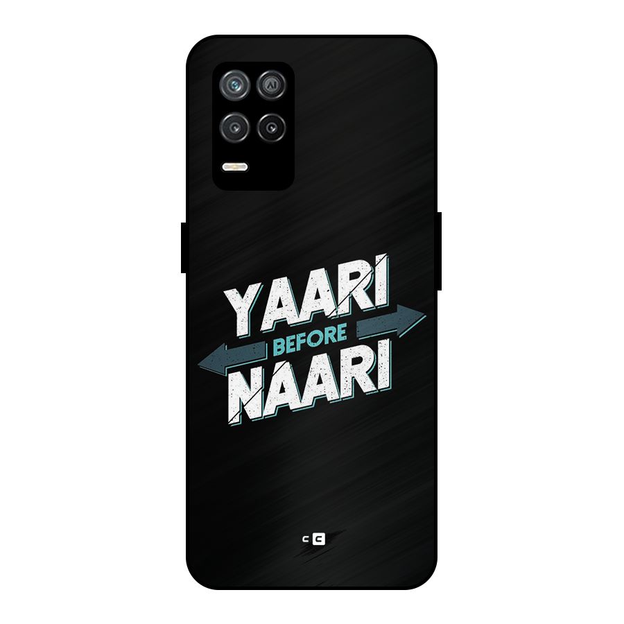 Yaari Naari Metal Back Case for Realme 8 5G