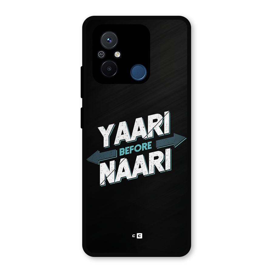 Yaari Naari Metal Back Case for Redmi 12C
