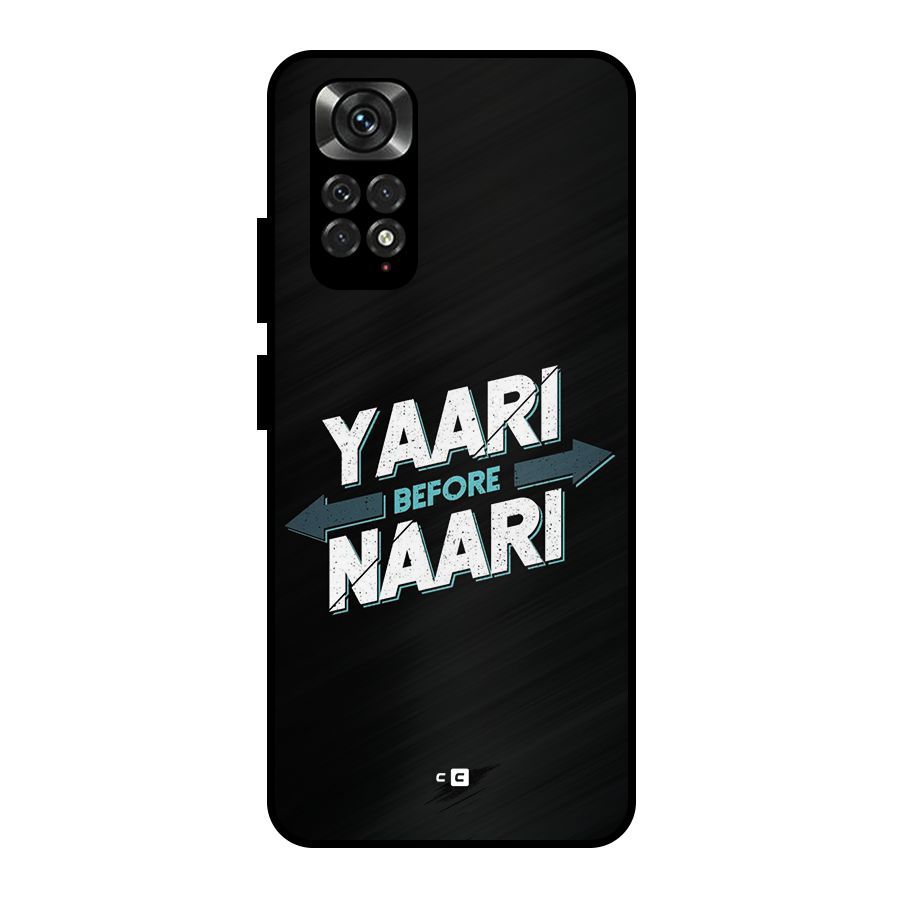 Yaari Naari Metal Back Case for Redmi Note 11 Pro Plus 5G
