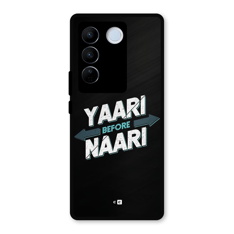 Yaari Naari Metal Back Case for Vivo V27 Pro