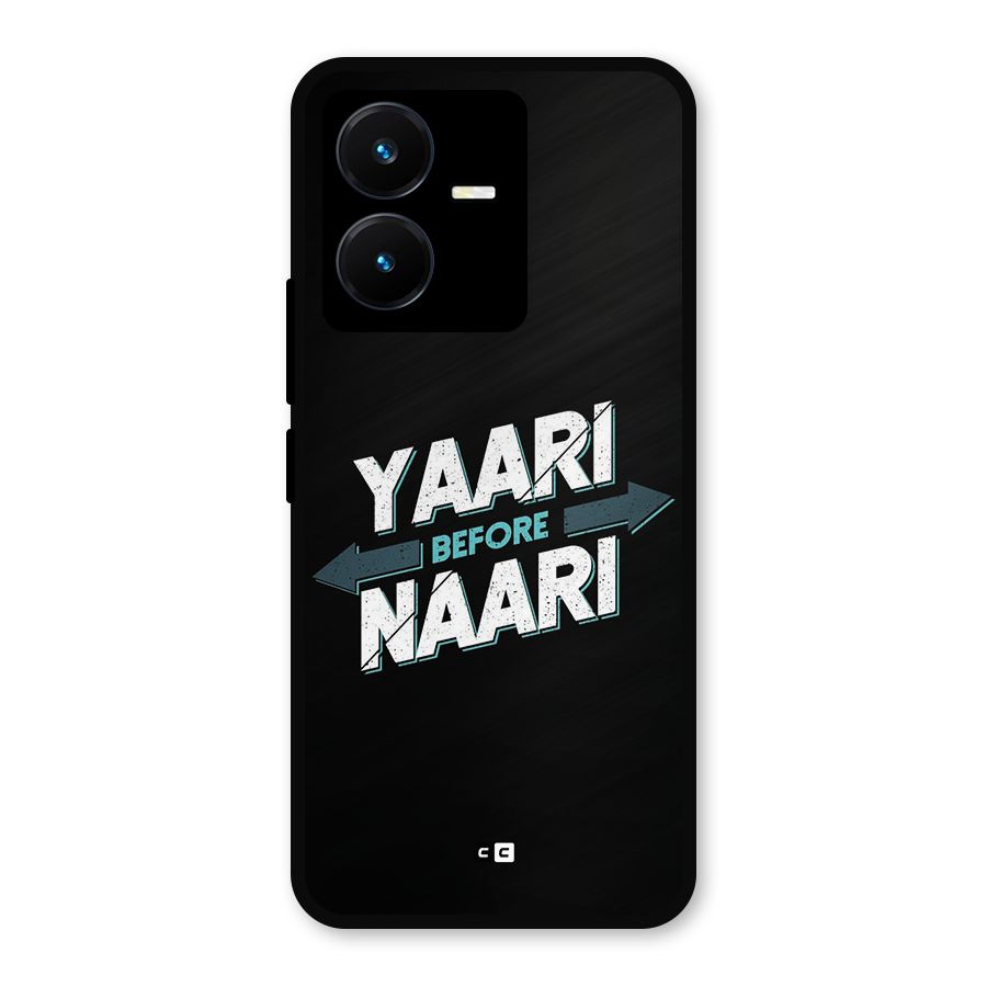 Yaari Naari Metal Back Case for Vivo Y22