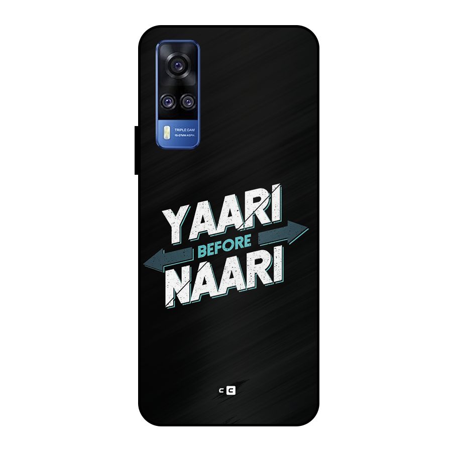 Yaari Naari Metal Back Case for Vivo Y51