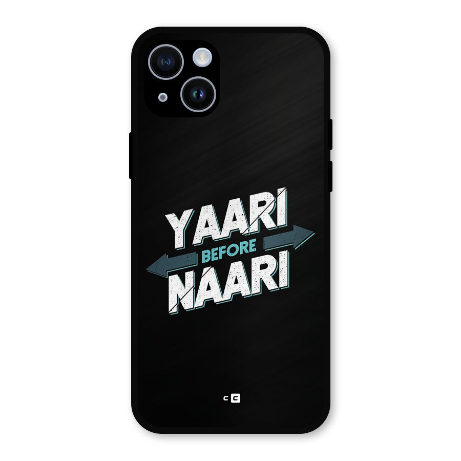Yaari Naari Metal Back Case for iPhone 14