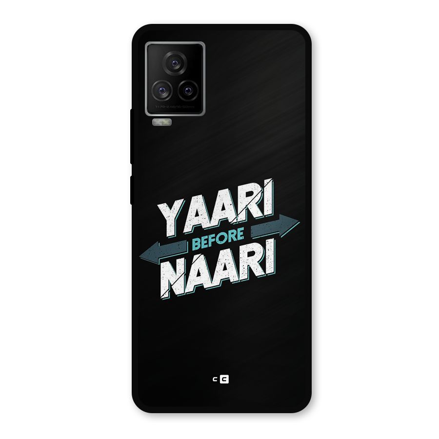 Yaari Naari Metal Back Case for iQOO 7 Legend 5G