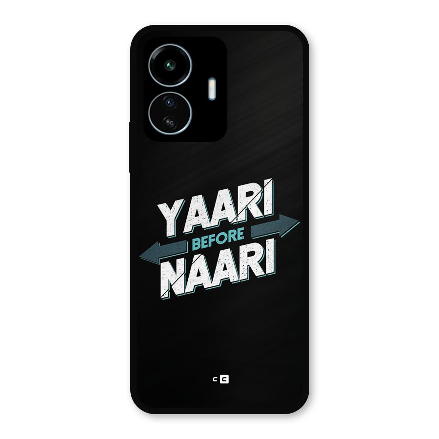 Yaari Naari Metal Back Case for vivo iQOO Z6 Lite 5G