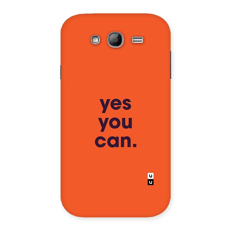 Yes You Can Minimal Typography Back Case for Galaxy Grand