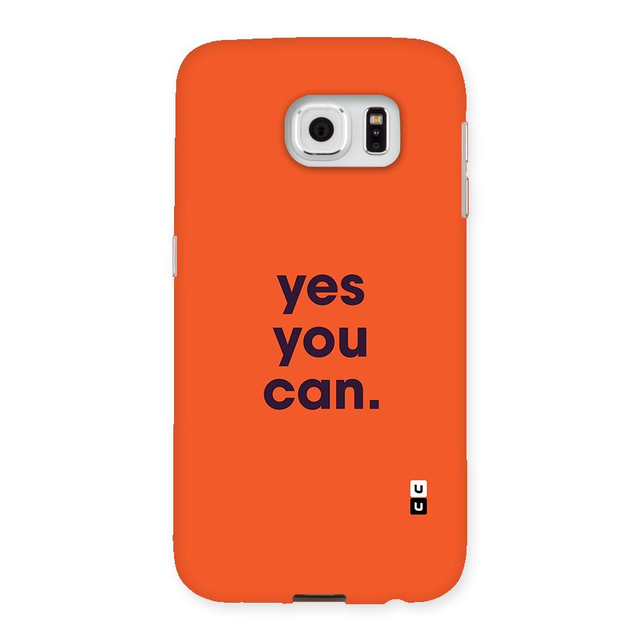 Yes You Can Minimal Typography Back Case for Galaxy S6