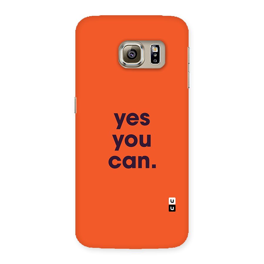 Yes You Can Minimal Typography Back Case for Galaxy S6 Edge Plus
