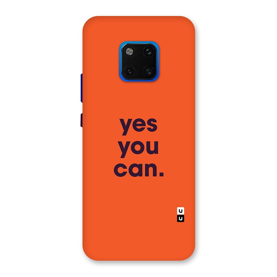 Yes You Can Minimal Typography Back Case for Huawei Mate 20 Pro