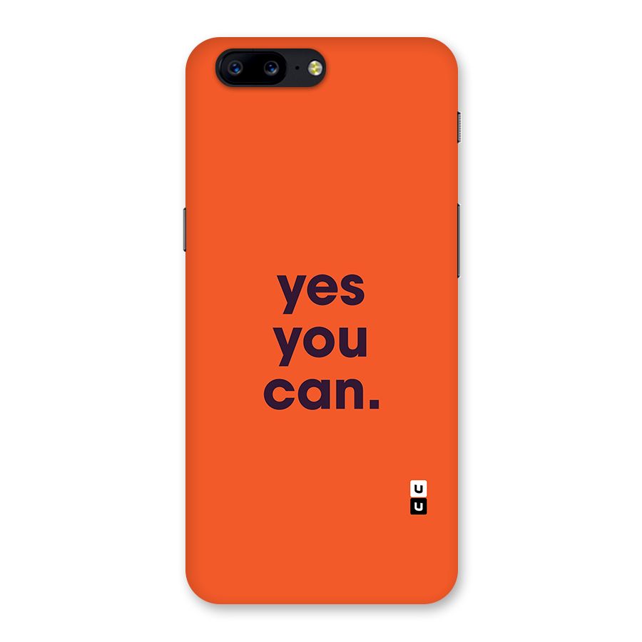 Yes You Can Minimal Typography Back Case for OnePlus 5
