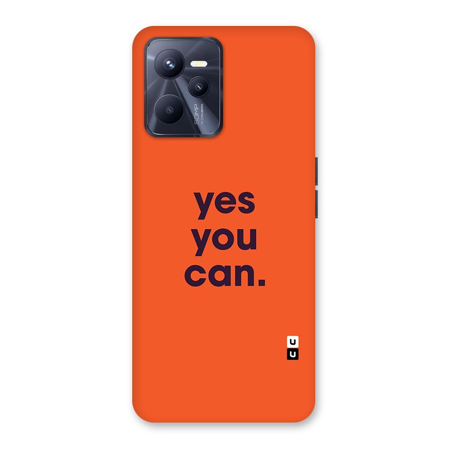 Yes You Can Minimal Typography Back Case for Realme C35