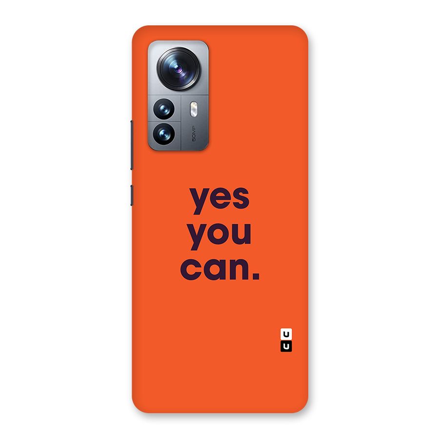 Yes You Can Minimal Typography Back Case for Xiaomi 12 Pro