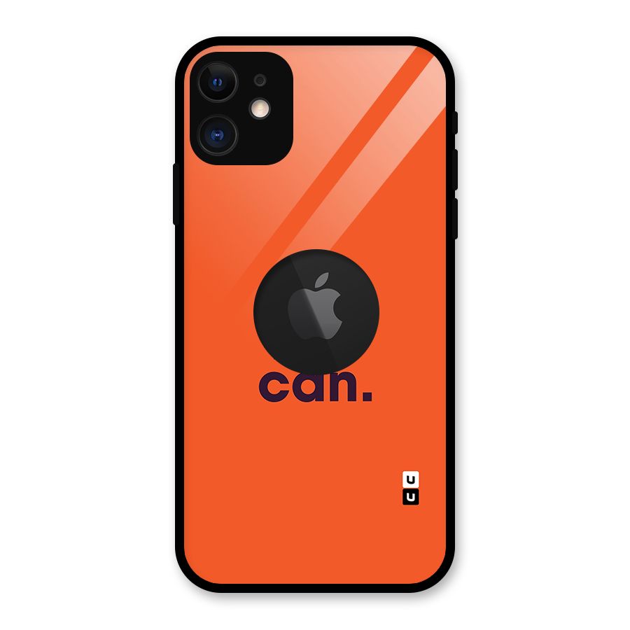 Yes You Can Minimal Typography Glass Back Case for iPhone 11 Logo Cut