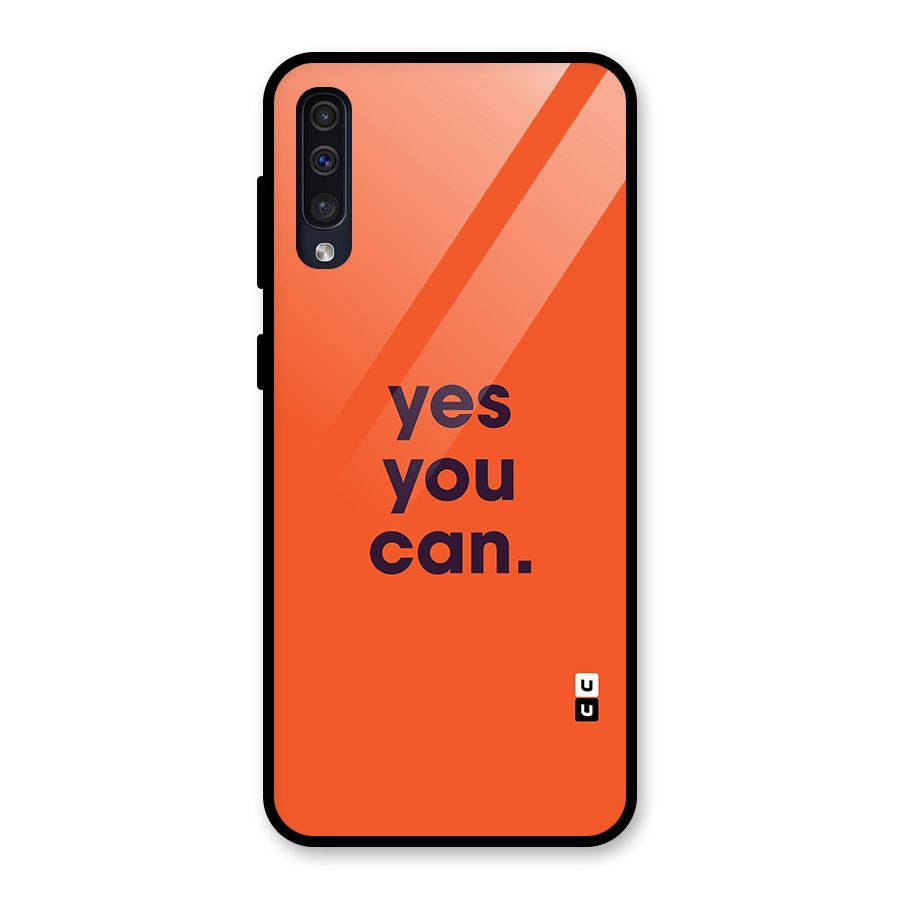 Yes You Can Minimal Typography Glass Back Case for Galaxy A30s