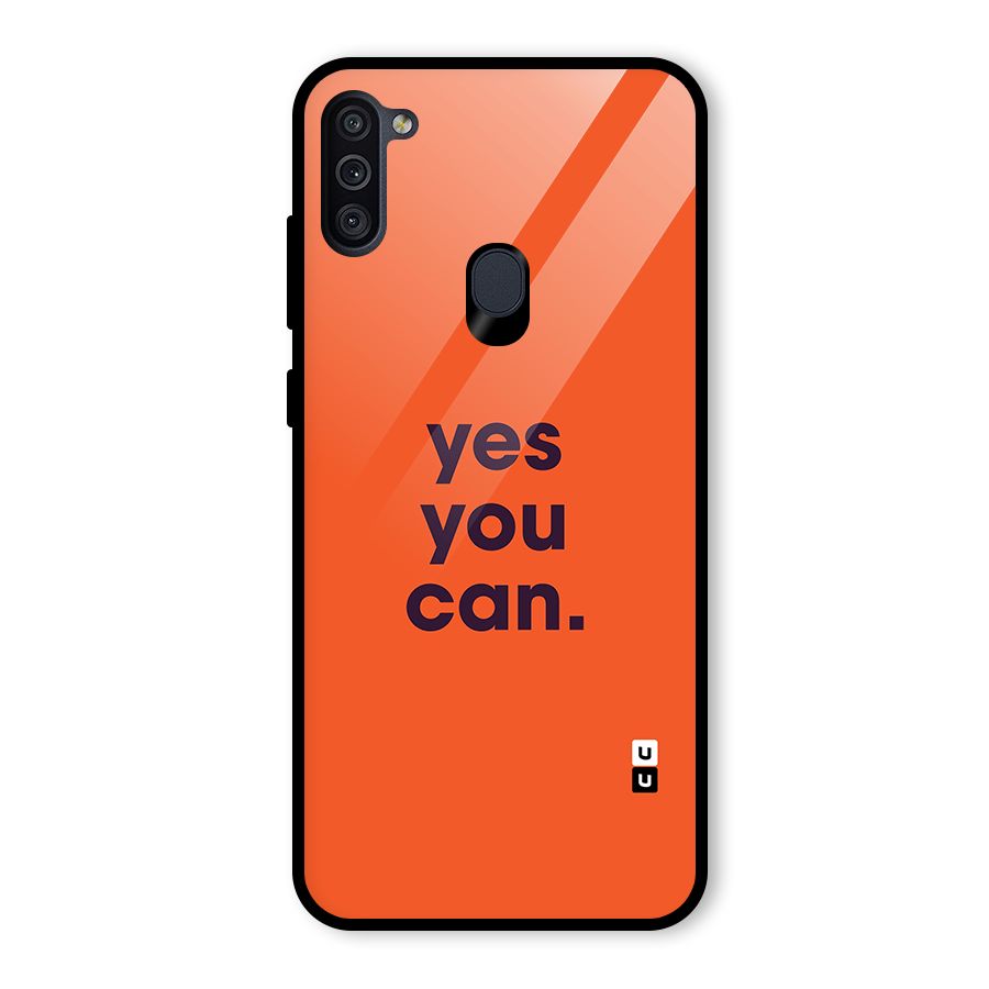 Yes You Can Minimal Typography Glass Back Case for Galaxy M11