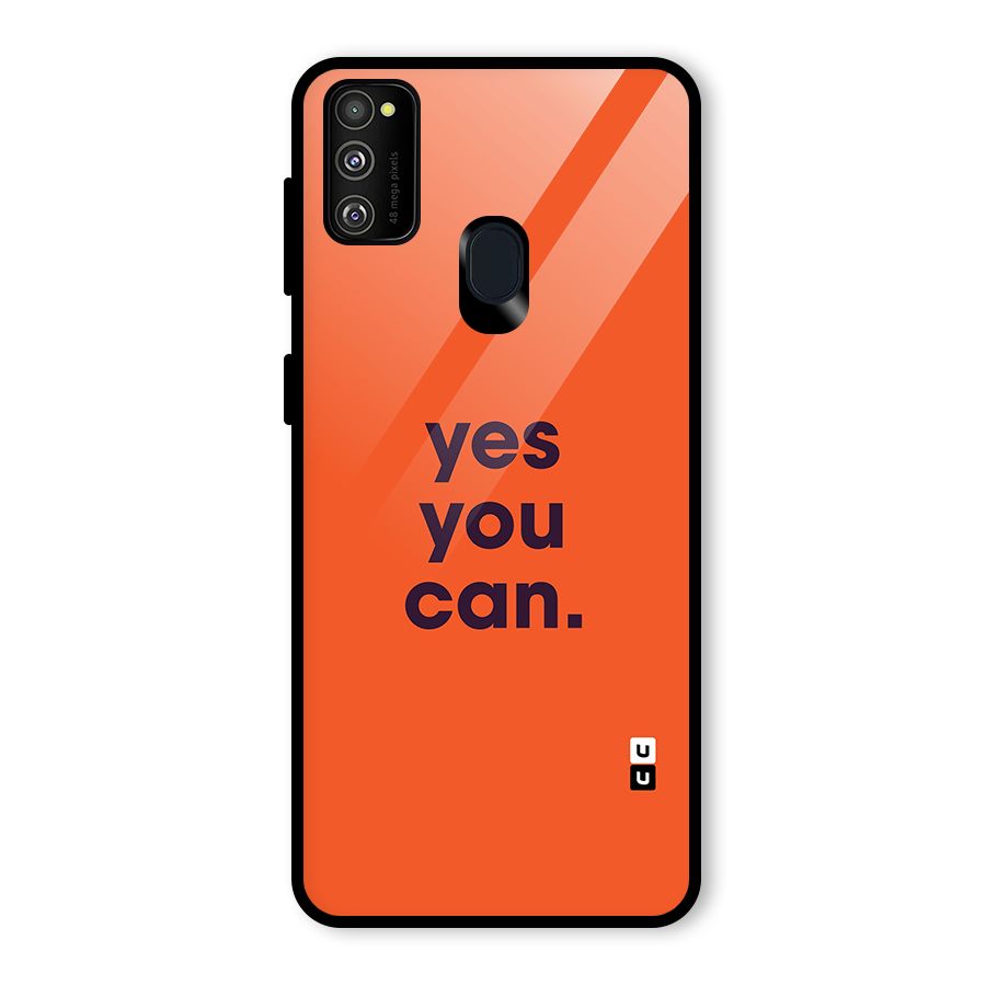 Yes You Can Minimal Typography Glass Back Case for Galaxy M30s