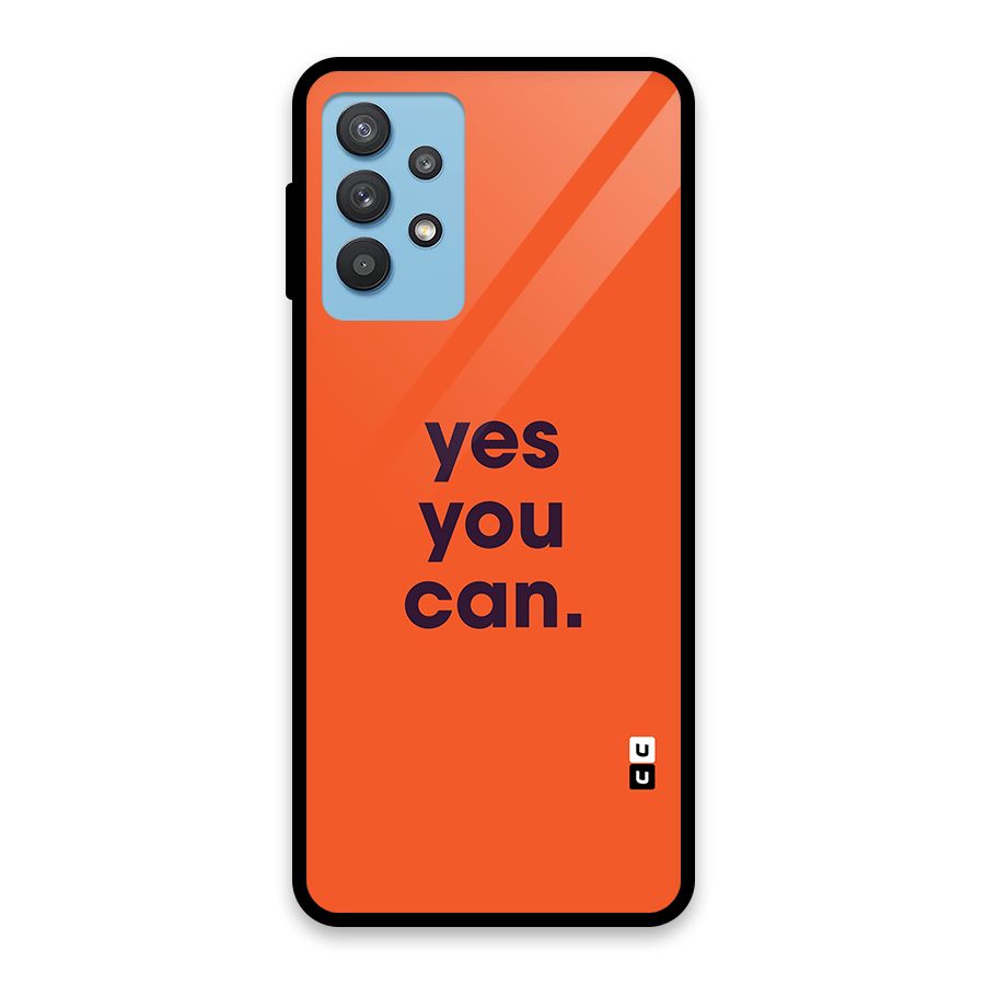 Yes You Can Minimal Typography Glass Back Case for Galaxy M32 5G