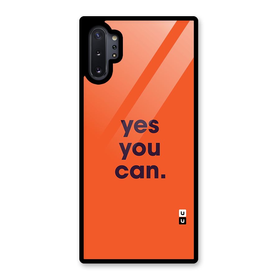 Yes You Can Minimal Typography Glass Back Case for Galaxy Note 10 Plus