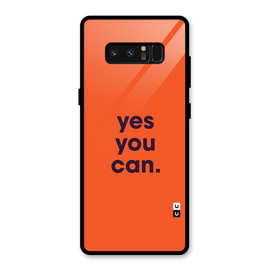 Yes You Can Minimal Typography Glass Back Case for Galaxy Note 8