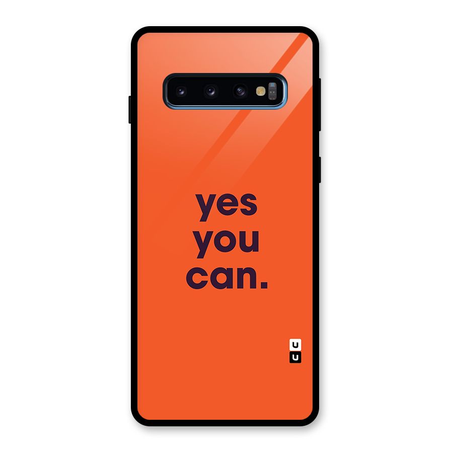 Yes You Can Minimal Typography Glass Back Case for Galaxy S10