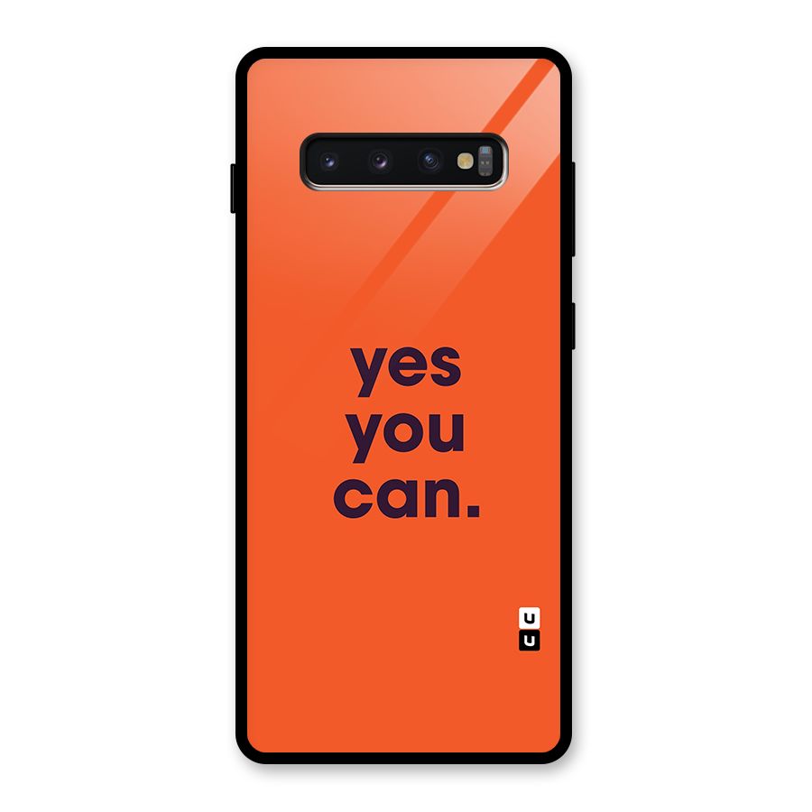 Yes You Can Minimal Typography Glass Back Case for Galaxy S10 Plus