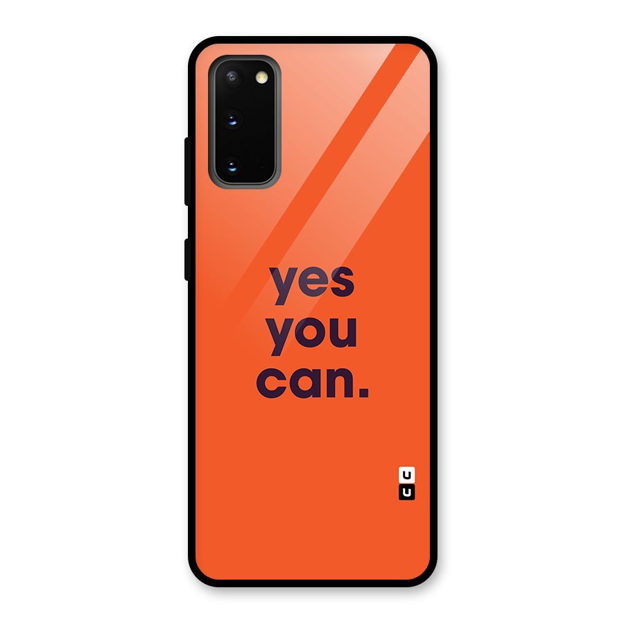 Yes You Can Minimal Typography Glass Back Case for Galaxy S20
